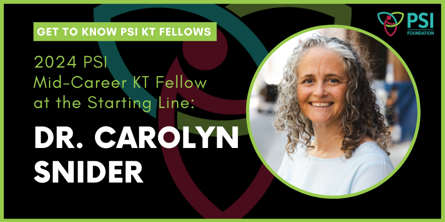 Website Banner - PSI KT Fellow Starting - Dr. Carolyn Snider
